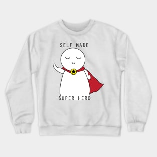 Self made super hero doodle Crewneck Sweatshirt